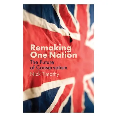 Remaking One Nation - Timothy, Nick