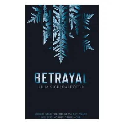 Betrayal - Sigurdardottir, Lilja