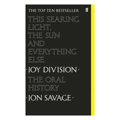 This Searing Light, the Sun and Everything Else - Savage, Jon