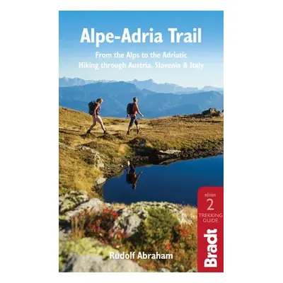 Alpe-Adria Trail - Abraham, Rudolf