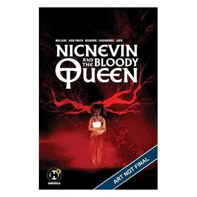 Nicnevin and the Bloody Queen - Mullane, Helen