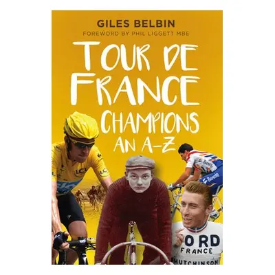 Tour de France Champions - Belbin, Giles