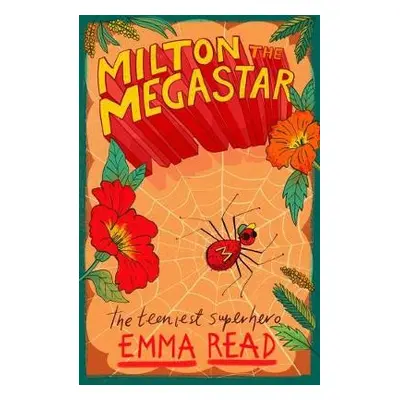 Milton the Megastar - Read, Emma