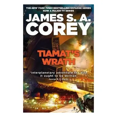 Tiamat's Wrath - Corey, James S. A.