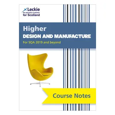 Higher Design and Manufacture (second edition) - Knox, Richard a McDermid, Kirsty a McGougan, St