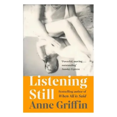 Listening Still - Griffin, Anne