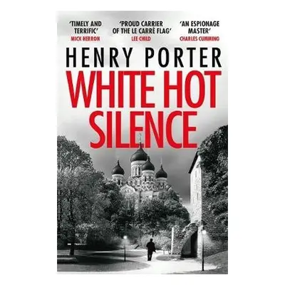 White Hot Silence - Porter, Henry