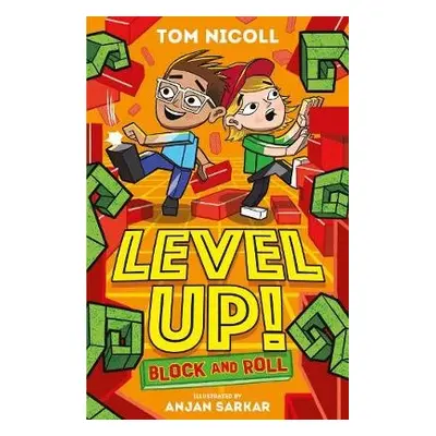 Level Up: Block and Roll - Nicoll, Tom