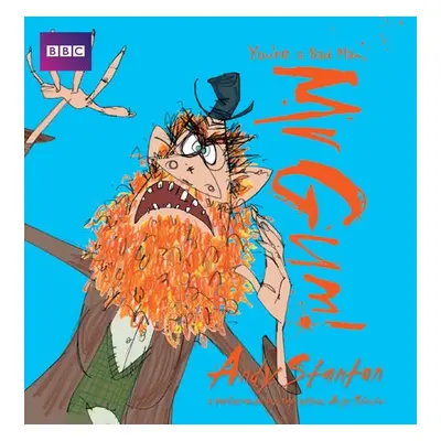 You’re a Bad Man, Mr Gum!: Children's Audio Book - Stanton, Andy