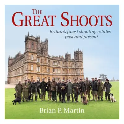 Great Shoots - Martin, Brian P.