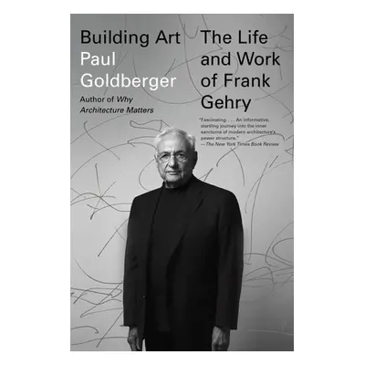 Building Art - Goldberger, Paul