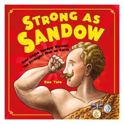 Strong as Sandow - Tate, Don