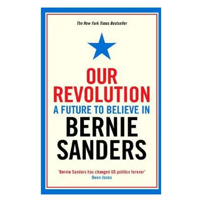 Our Revolution - Sanders, Bernie