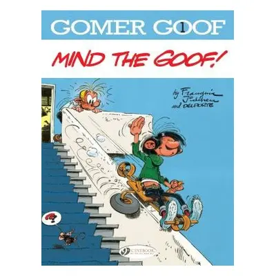 Gomer Goof 1 - Mind the Goof! - Franquin, Andre