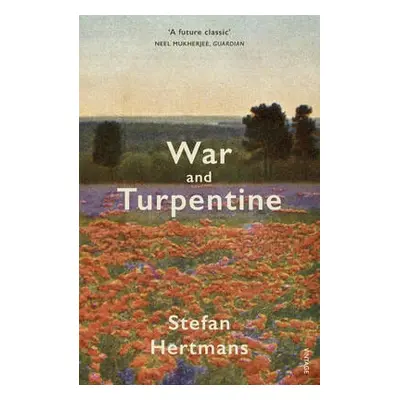 War and Turpentine - Hertmans, Stefan