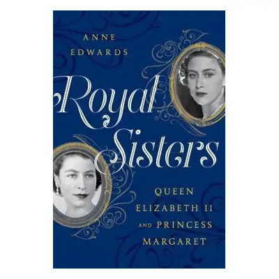 Royal Sisters - Edwards, Anne