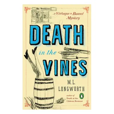 Death in the Vines - Longworth, M.L.