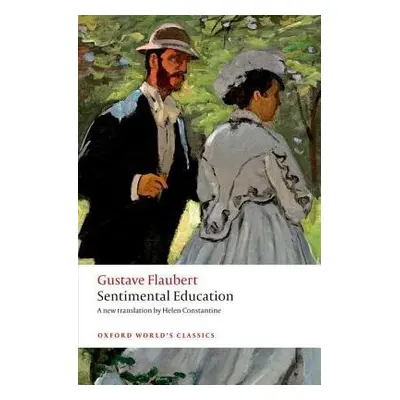 Sentimental Education - Flaubert, Gustave