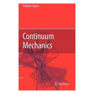 Continuum Mechanics - Irgens, Fridtjov