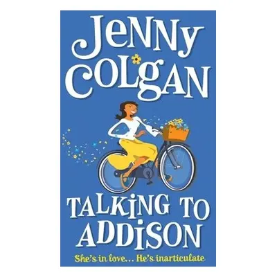 Talking to Addison - Colgan, Jenny