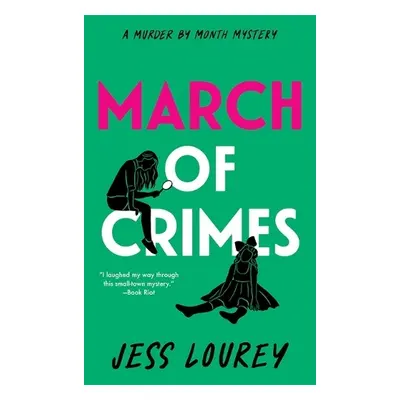 March of Crimes - Lourey, Jess