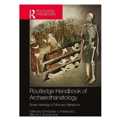 Routledge Handbook of Archaeothanatology