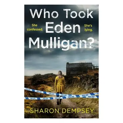 Who Took Eden Mulligan? - Dempsey, Sharon