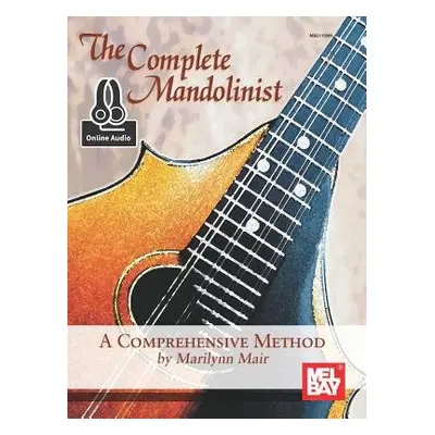 Complete Mandolinist - Marilynn Mair