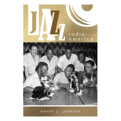 Jazz Radio America - Johnson, Aaron J.