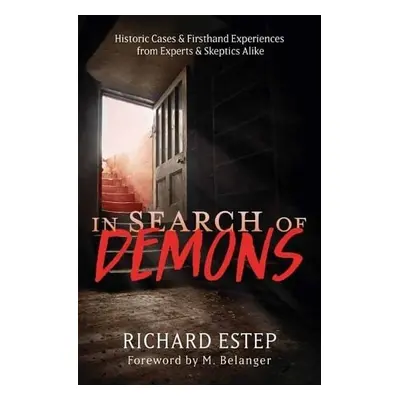 In Search of Demons - Estep, Richard a Belanger, M.