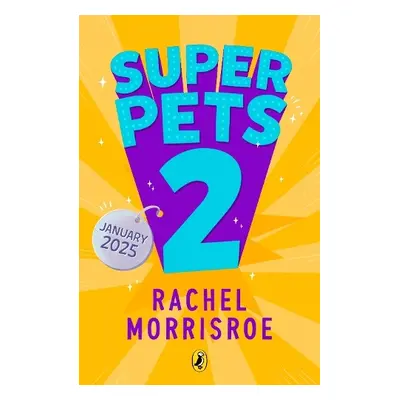 Superpets #2 - Morrisroe, Rachel