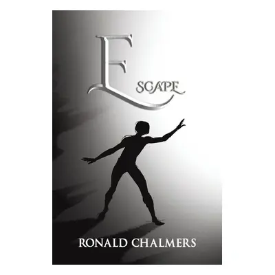 Escape - Chalmers, Ronald