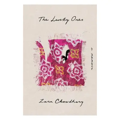 Lucky Ones - Chowdhary, Zara