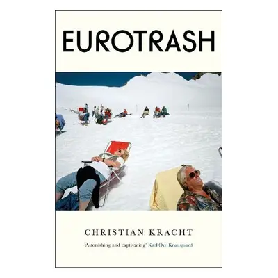 Eurotrash - Kracht, Christian