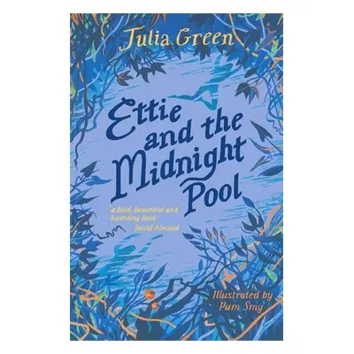 Ettie and the Midnight Pool - Green, Julia