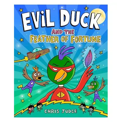 Evil Duck and the Feather of Fortune - Judge, Chris