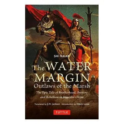 Water Margin: Outlaws of the Marsh - Naian, Shi