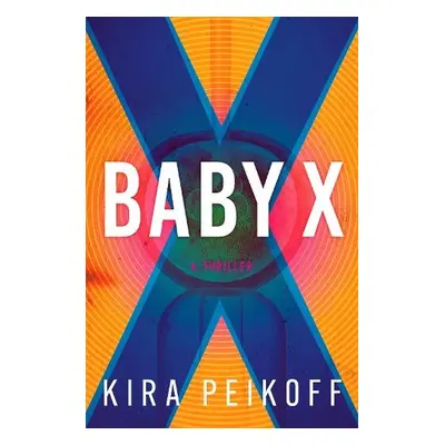 Baby X - Peikoff, Kira