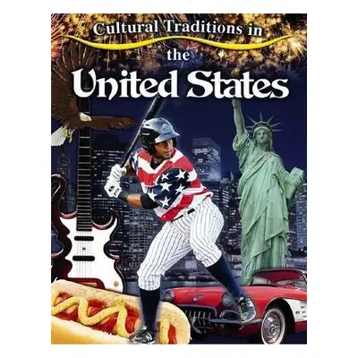 Cultural Traditions in The United States - Aloian, Molly