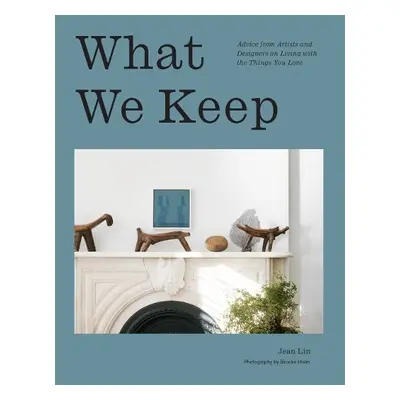 What We Keep - Lin, Jean