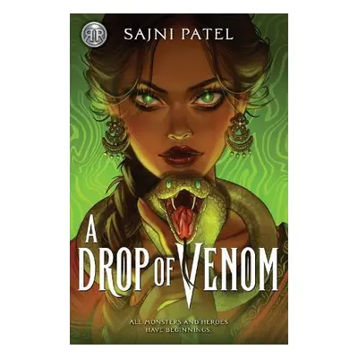 Rick Riordan Presents: A Drop of Venom (International paperback edition) - Patel, Sajni