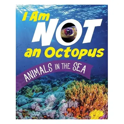 I Am Not an Octopus - Bolte, Mari