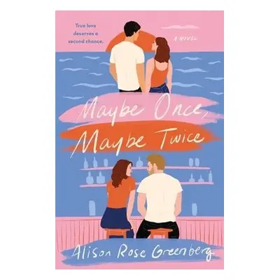 Maybe Once, Maybe Twice - Greenberg, Alison Rose