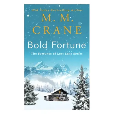 Bold Fortune - Crane, M.M.