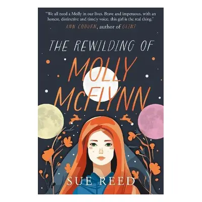 Rewilding of Molly McFlynn - Reed, Sue