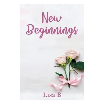 New Beginnings - B, Lisa