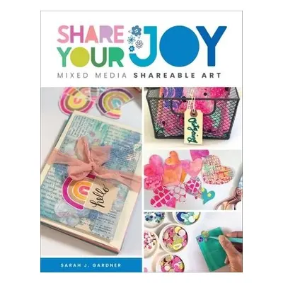 Share Your Joy - Gardner, Sarah J.