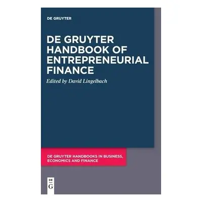 De Gruyter Handbook of Entrepreneurial Finance