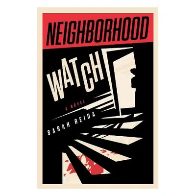 Neighborhood Watch - Reida, Sarah