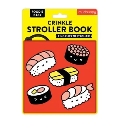 Foodie Baby Crinkle Fabric Stroller Book - Mudpuppy